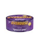 Overdose 25гр Walnut (Грецкий орех)